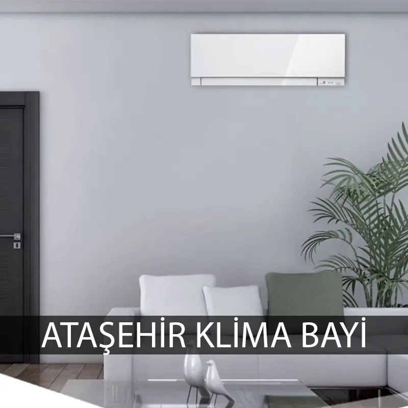 Ataşehir Klima Bayi